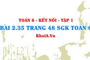Bài 2.35 trang 48 SGK Toán 6 tập 1 Kết nối tri thức